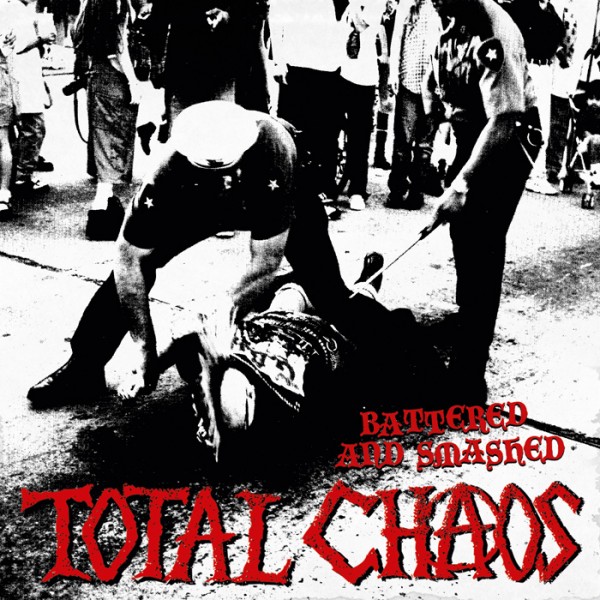 TOTAL CHAOS - Battered And Smashed CD