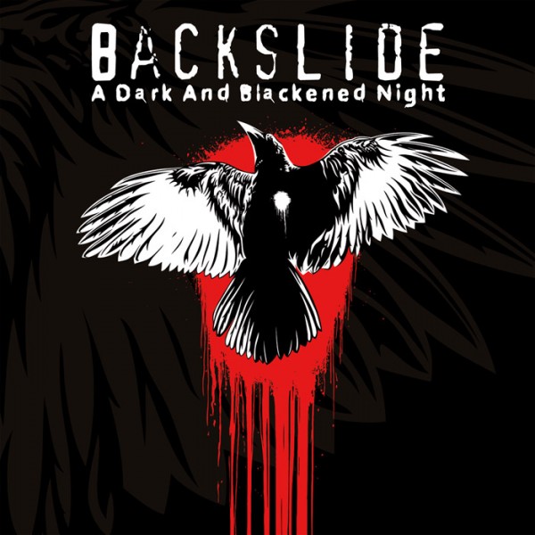 BACKSLIDE - A Dark And Blackened Night CD
