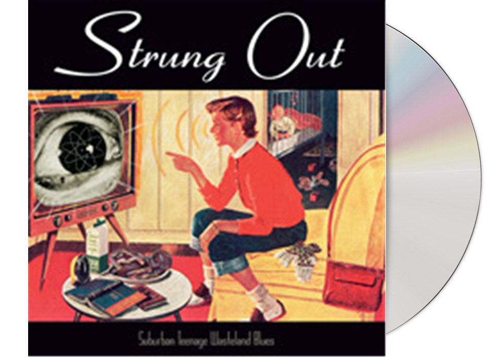 STRUNG OUT - Suburban Teenage Wasteland Blues...