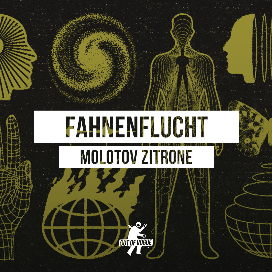 OOV_Banner_1080x1080_Fahnenflucht_MolotovZitrone