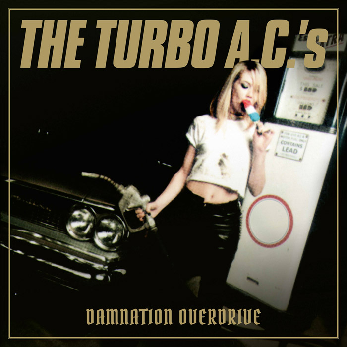TURBO A.C.'s, THE - Damnation Overdrive DIGIPAK CD TURBO A.C.'s, THE - Damnation Overdrive DIGIPAK CD