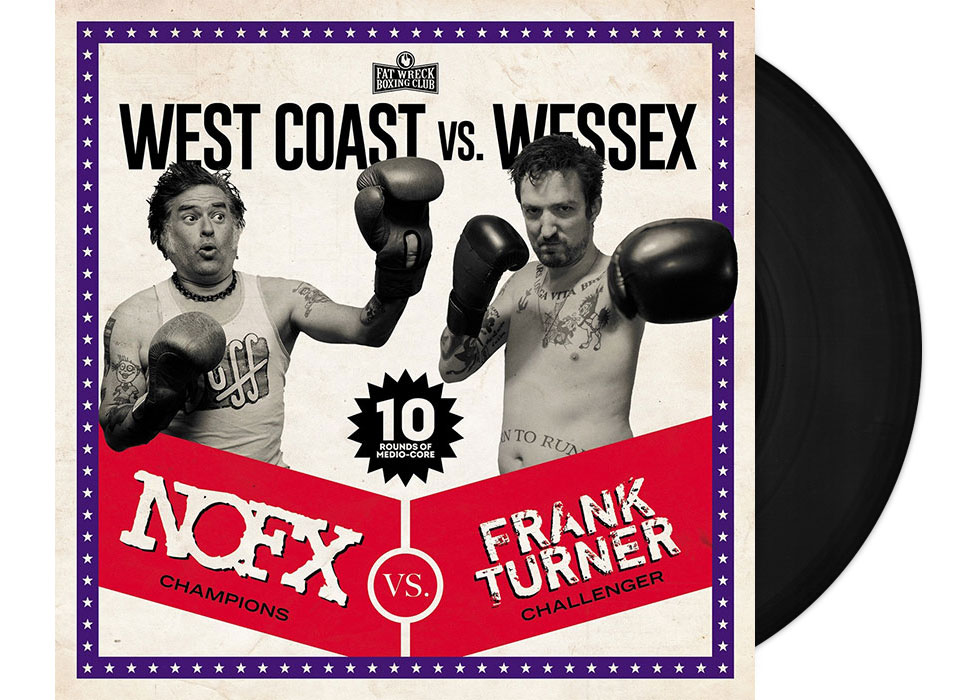 NOFX & FRANK TURNER - West Coast vs. Wessex 12" LP NOFX & FRANK TURNER - West Coast vs. Wessex 12" LP
