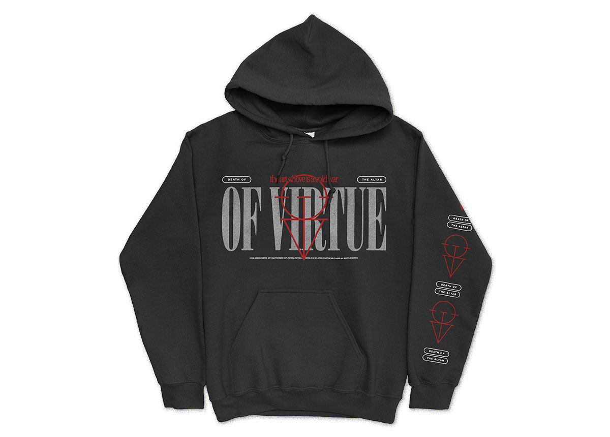 OF VIRTUE - I'll Be Gone Hoodie
