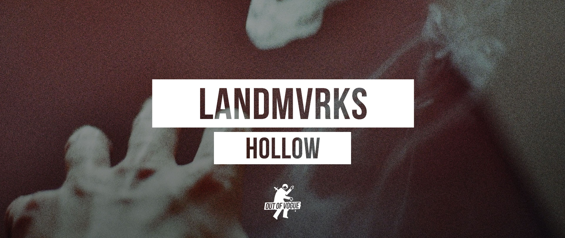 OOV_SliderBanner_Landmvrks_Hollow