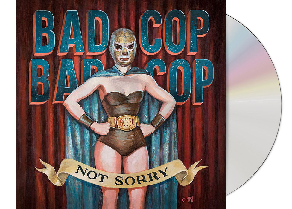 bad-cop-bad-cop-not-sorry-1 BAD COP/BAD COP - Not Sorry CD