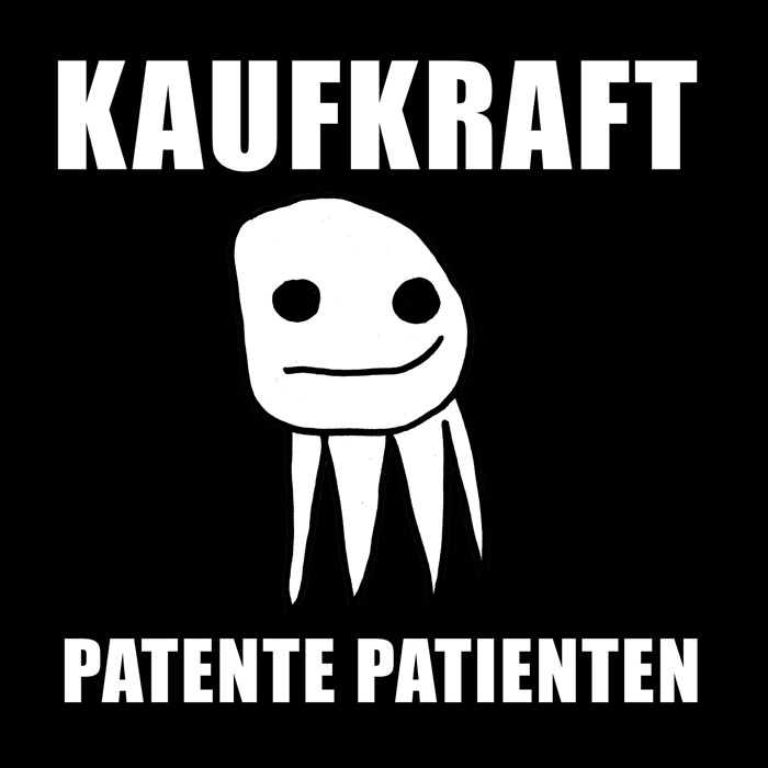 KAUFKRAFT - Patente Patienten CD Digisleeve KAUFKRAFT - Patente Patienten CD Digisleeve