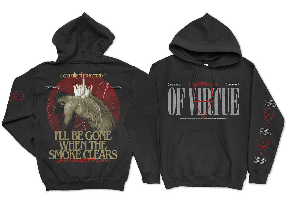 OF VIRTUE - I'll Be Gone Hoodie