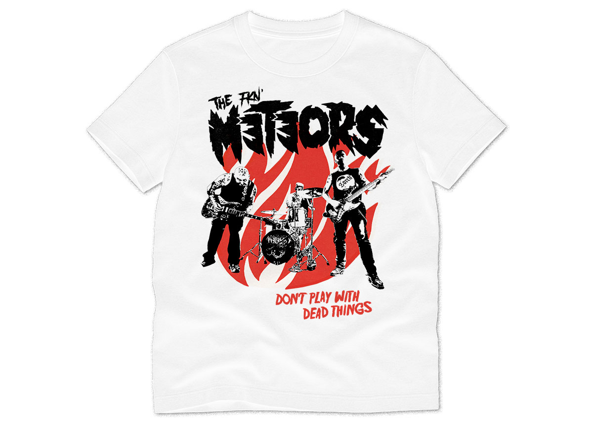 METEORS, THE - Don't Play With Dead Things T-Shirt WHITE