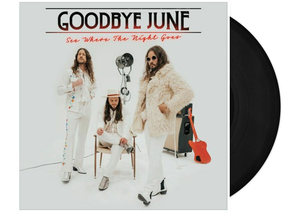 GOODBYE JUNE - See Where The Night Goes 12" LP - BLACK