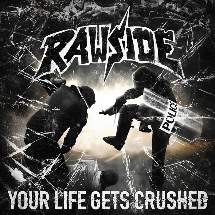 RAWSIDE - Your Life Gets Crushed CD RAWSIDE - Your Life Gets Crushed CD