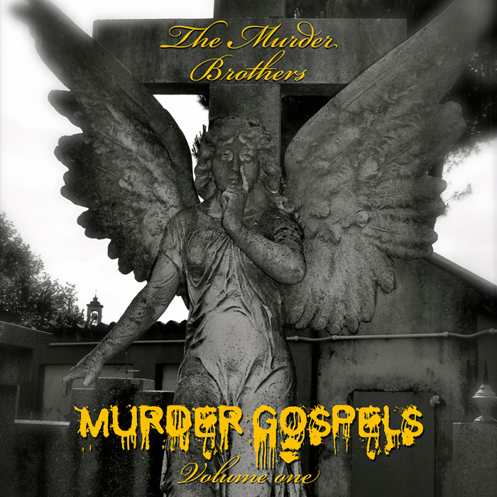 MURDER BROTHERS, THE - Murder Gospels Vol. One 12" LP - YELLOW MURDER BROTHERS, THE - Murder Gospels Vol. One 12" LP - YELLOW