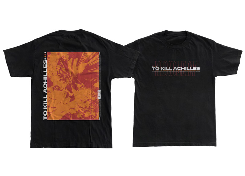 TO KILL ACHILLES - Recovery T-Shirt