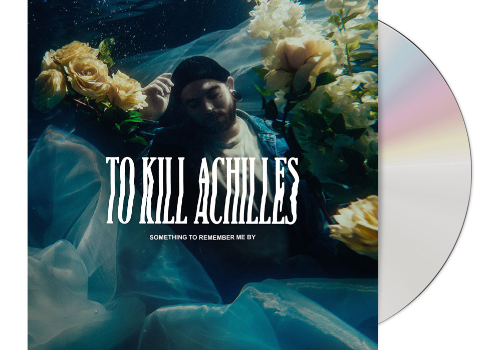 TO KILL ACHILLES - Something To Remember Me B...
