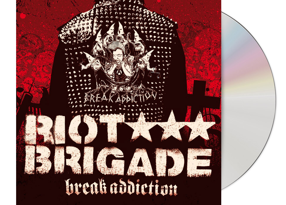 cd_1022 RIOT BRIGADE - Break Addiction CD