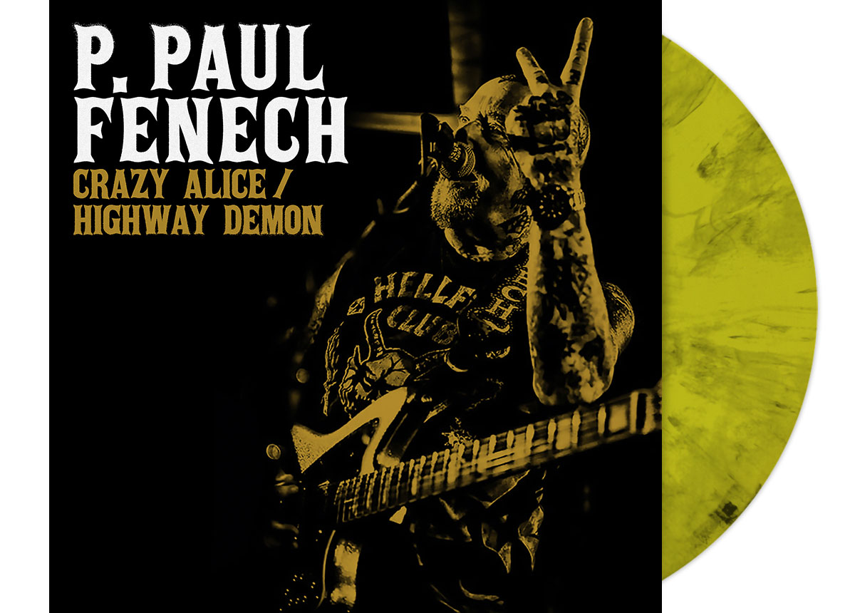 P. PAUL FENECH - Crazy Alice / Highway Demon ...