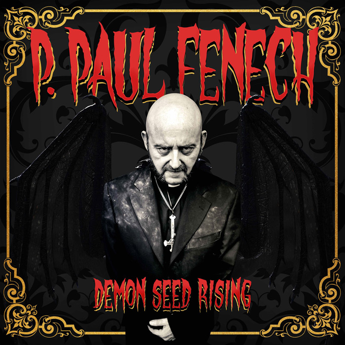 P. PAUL FENECH - Demon Seed Rising 12" DO-LP - GLOW IN THE DARK P. PAUL FENECH - Demon Seed Rising 12" DO-LP - GLOW IN THE DARK