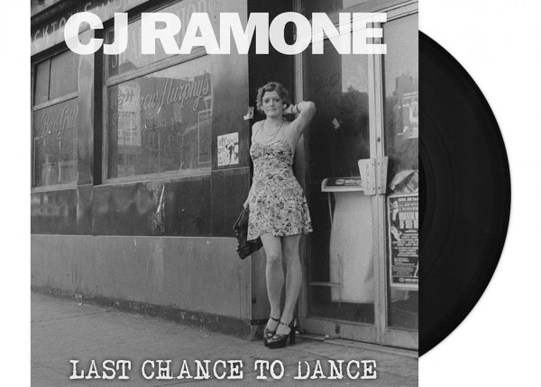 CJ RAMONE - Last Chance To Dance 12" LP