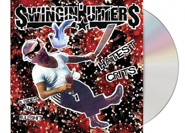 SWINGIN' UTTERS - Hatest Grits: B-Sides and Bullshit CD