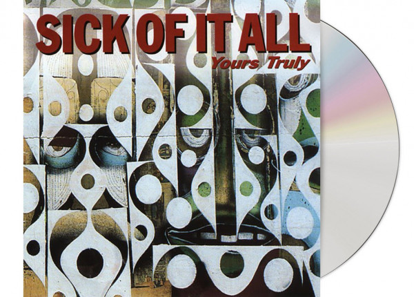 SICK OF IT ALL - Yours Truly CD