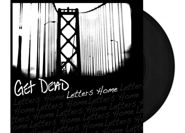 GET DEAD - Letters Home 12" LP