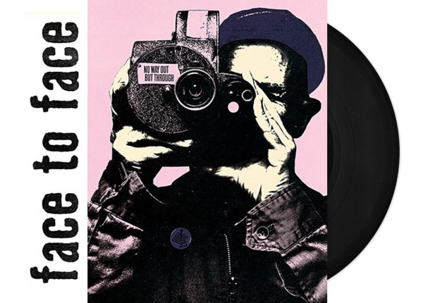 FACE TO FACE - No Way Out But Through 12" LP