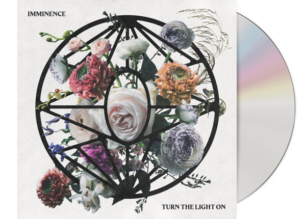 IMMINENCE - Turn The Light On CD