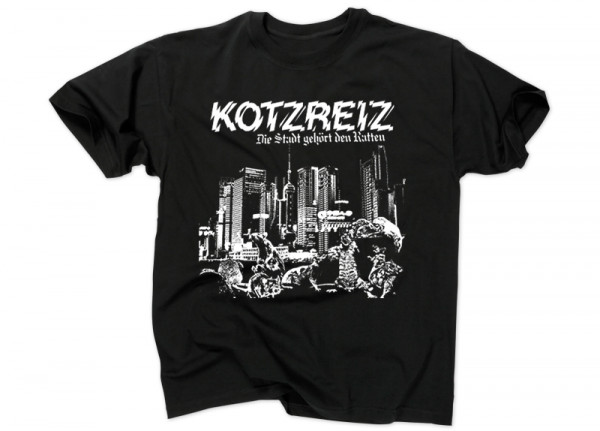 KOTZREIZ - Die Stadt gehört den Ratten T-Shirt