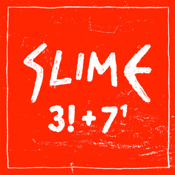 SLIME - 3!+7^1 12" LP - SPLATTER