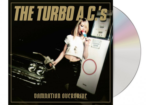 TURBO A.C.'s, THE - Damnation Overdrive DIGIPAK CD