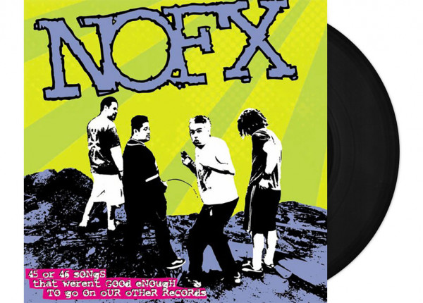NOFX - 22 Songs That Weren't Good Enough To Go On Our Other Records 12" LP