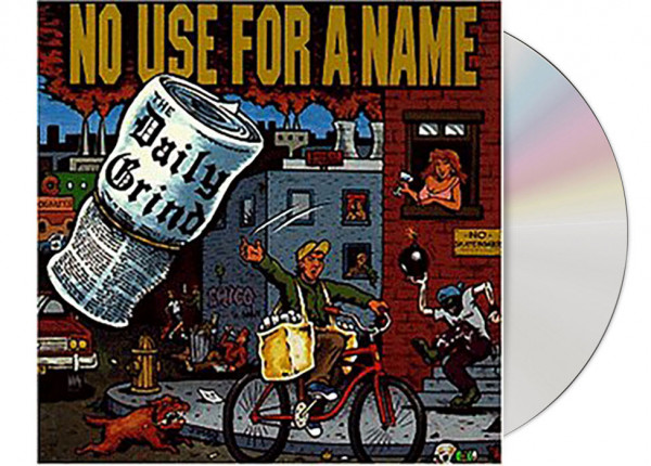 NO USE FOR A NAME -The Daily Grind (EP) CD