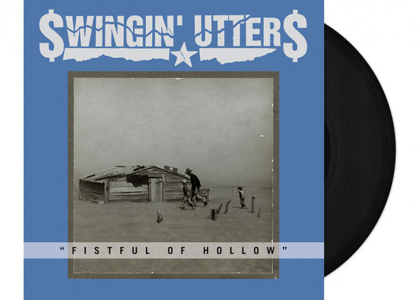 SWINGIN' UTTERS - Fistful Of Hollow 12" LP