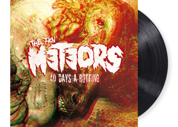 METEORS, THE - 40 Days a Rotting 12" LP - BLACK