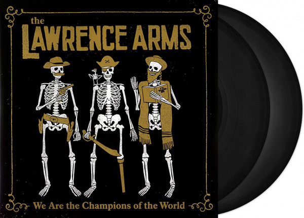 LAWRENCE ARMS, THE - We Are The Champions Of The World 12" DO-LP