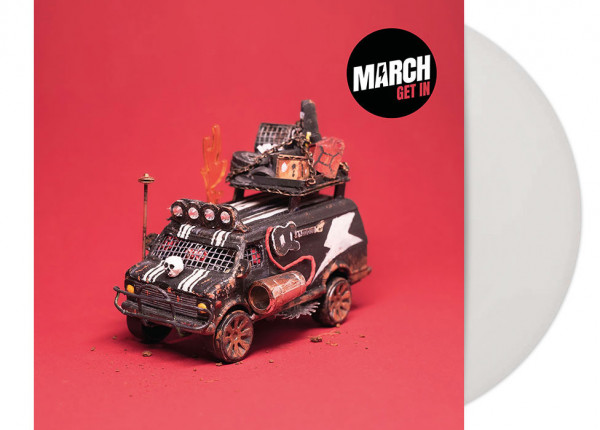 MARCH - Get In 12" LP - WHITE