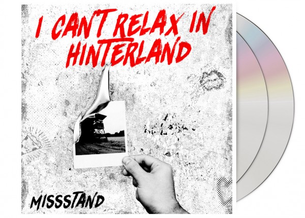 MISSSTAND - I Can‘t Relax In Hinterland 2CD