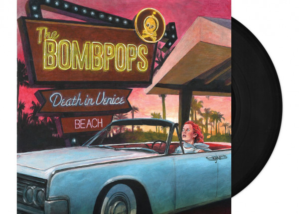 BOMBPOPS, THE - Death In Venice Beach 12" LP