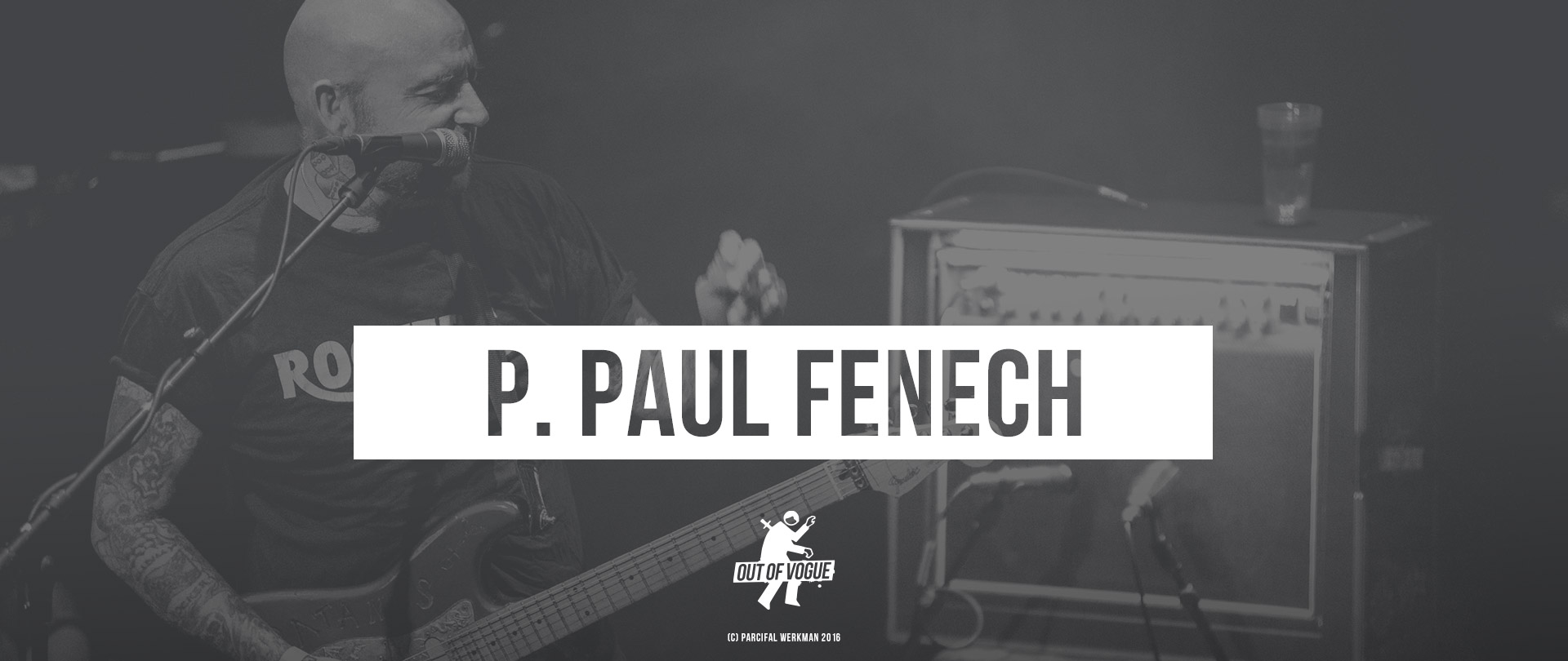 P. Paul Fenech at OUT OF VOGUE SHOP / DE
