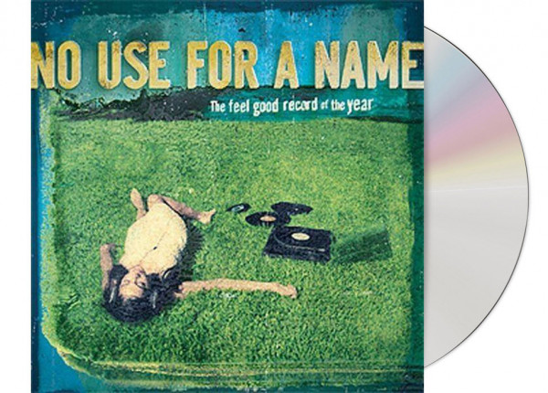 NO USE FOR A NAME - The Feel Good Record Of The Year CD