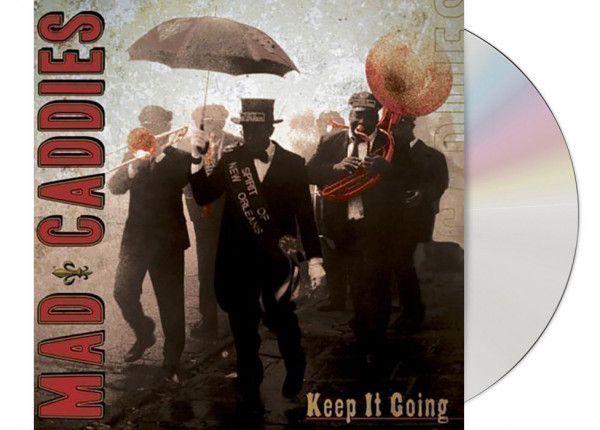 MAD CADDIES - Keep It Going CD