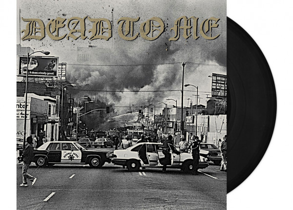 DEAD TO ME - I Wanna Die In Los Angeles 7" Single