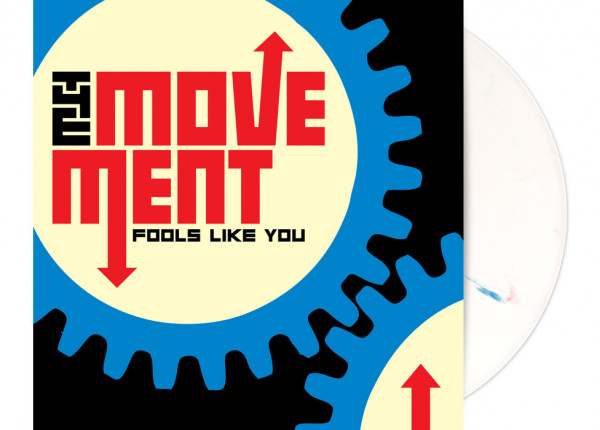 MOVEMENT, THE - Fools Like You (Bonus Edition) 12" LP - WHITE