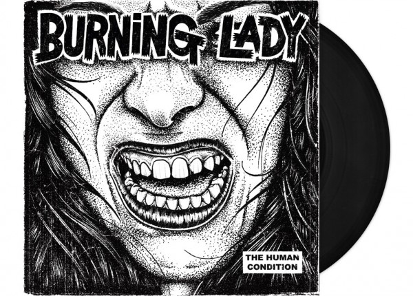 BURNING LADY - The Human Condition 12" LP - BLACK