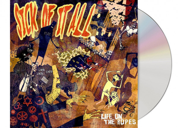 SICK OF IT ALL - Life On The Ropes CD