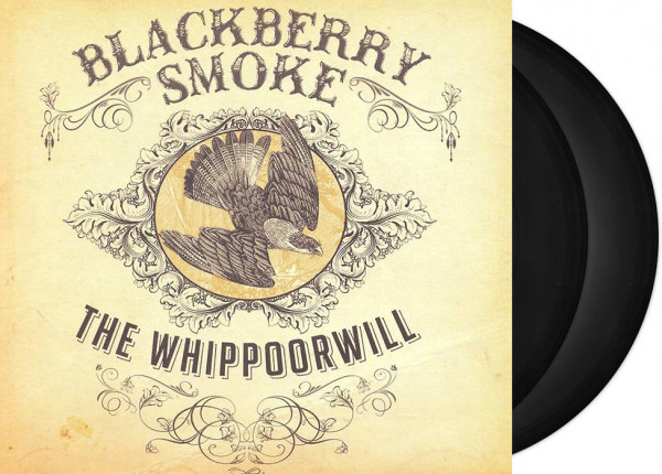 BLACKBERRY SMOKE - The Whippoorwill 12" DO-LP - BLACK