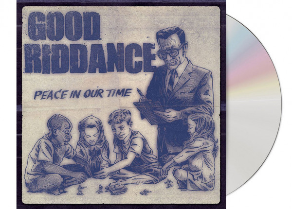 GOOD RIDDANCE - Peace In Our Time CD